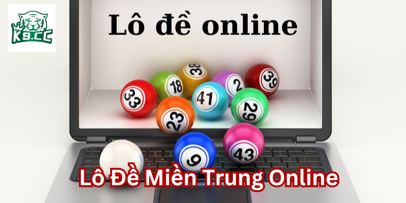 Lợi ích chơi Lô Đề Miền Trung Online