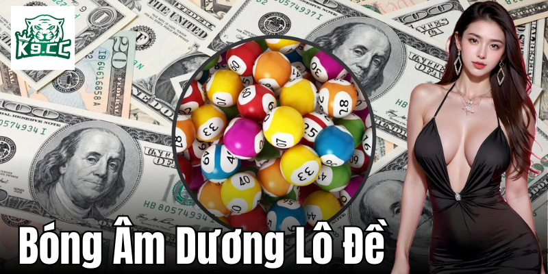 Bóng lô đề là gì?