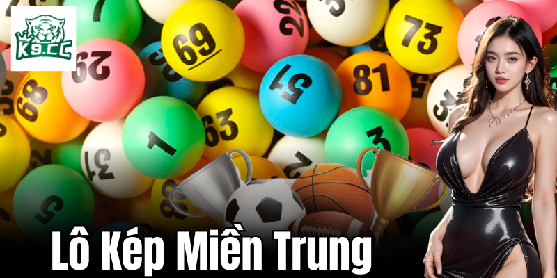 Khái niệm về lô kép Miền Trung